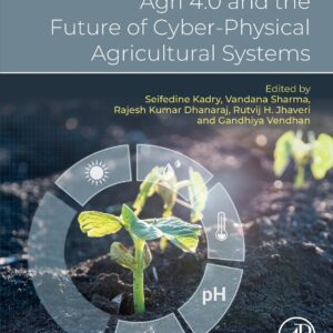 Agri 4.0 and the Future of Cyber-Physical Agricultural Systems