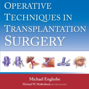 Operative Techniques in Transplantation Surgery-ISBN: 9781451188745