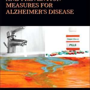 Environmental Causes and Prevention Measures for Alzheimerâ€™s Disease