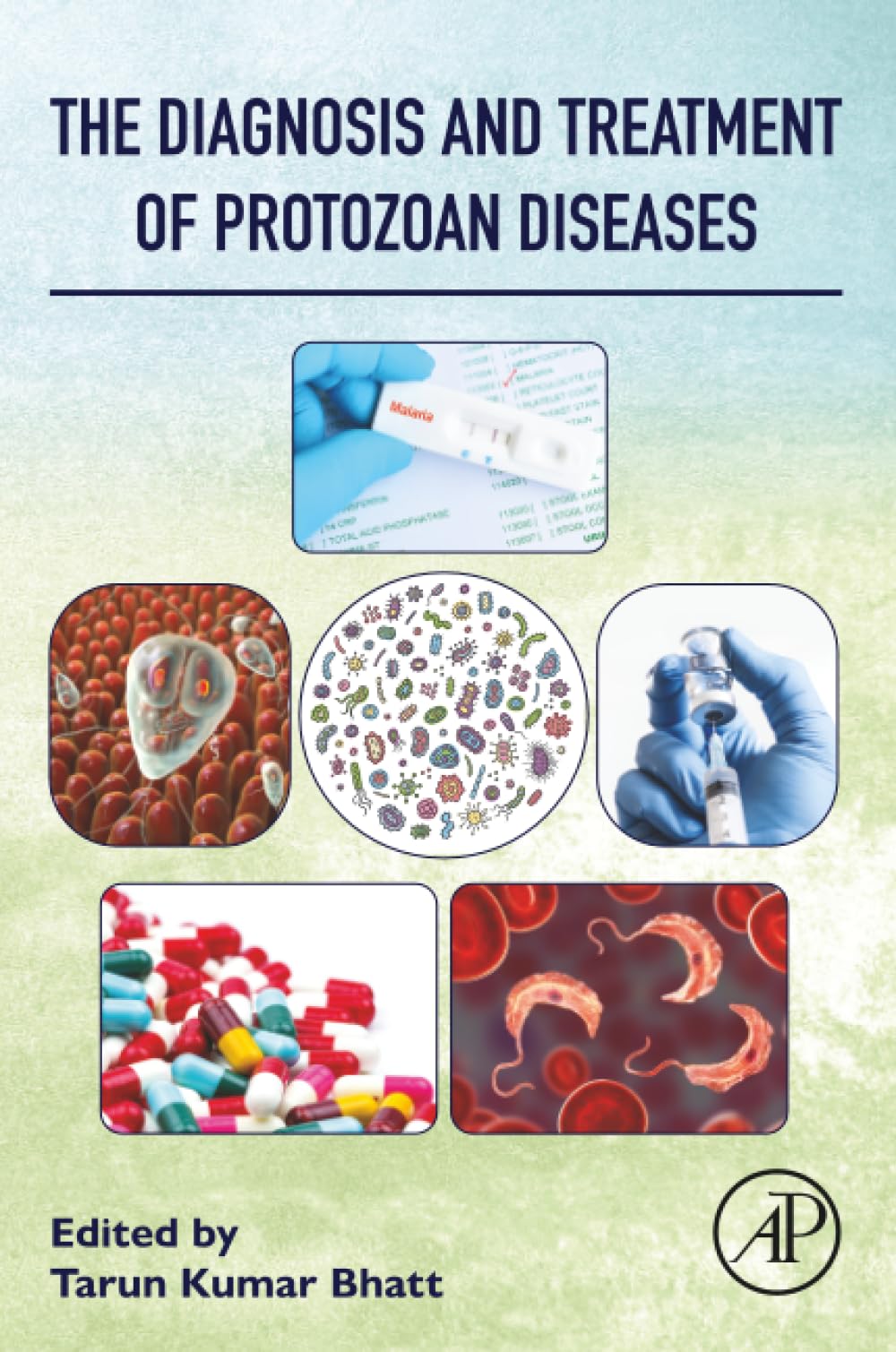 The Diagnosis and Treatment of Protozoan Diseases