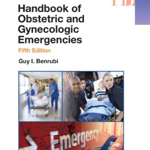 Handbook of Obstetric and Gynecologic Emergencies-ISBN: 9781496395009