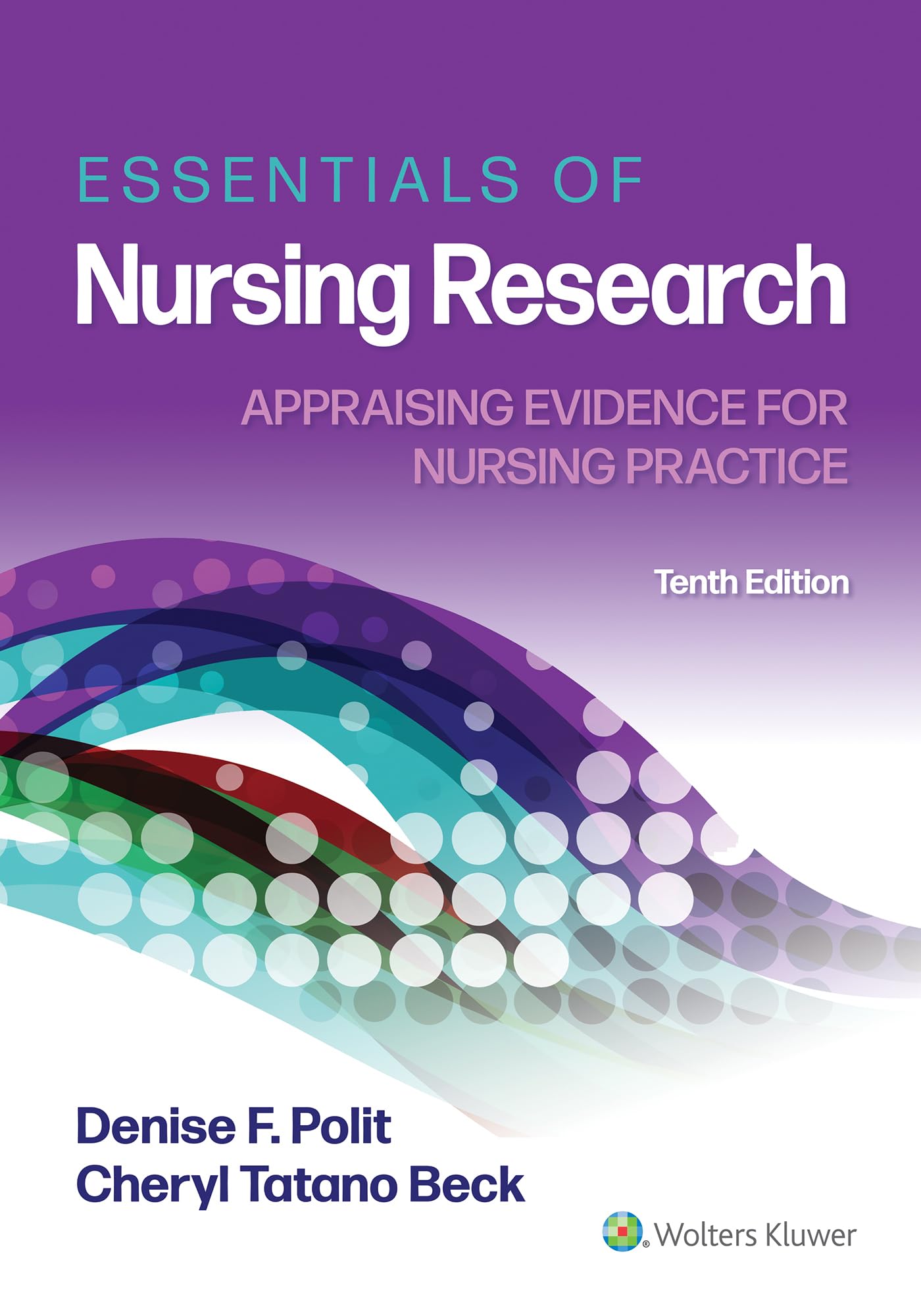 LWW - Essentials of Nursing Research: Appraising Evidence for Nursing Practice-ISBN: 9781975141851