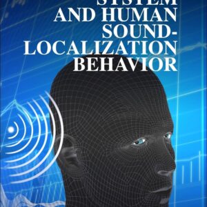The Auditory System and Human Sound-Localization Behavior