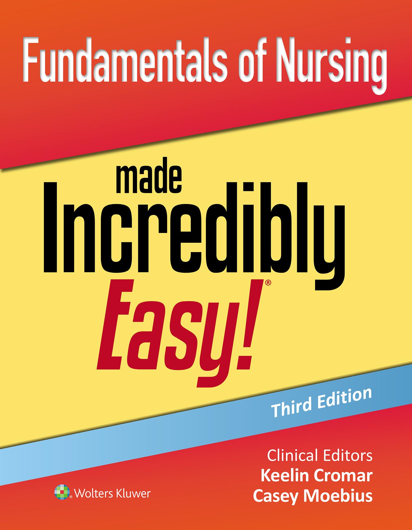Fundamentals of Nursing Made Incredibly Easy! (Incredibly Easy! Series®)-ISBN: 9781975236007