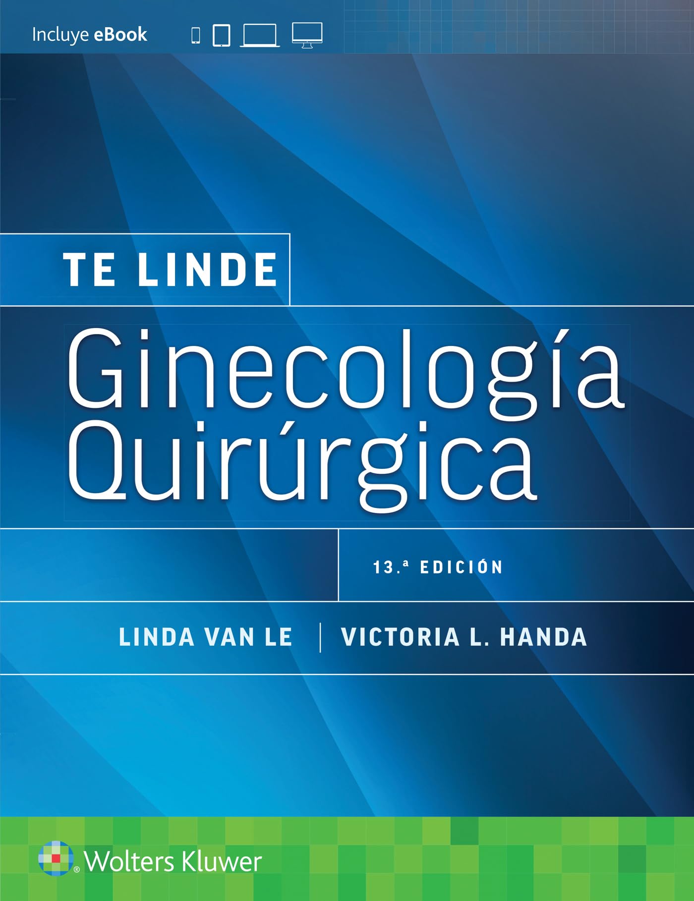 Te Linde. GinecologÃa quirúrgica (Spanish Edition)-ISBN: 9788419663511
