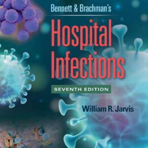 Bennett & Brachman's Hospital Infections-ISBN: 9781975149604