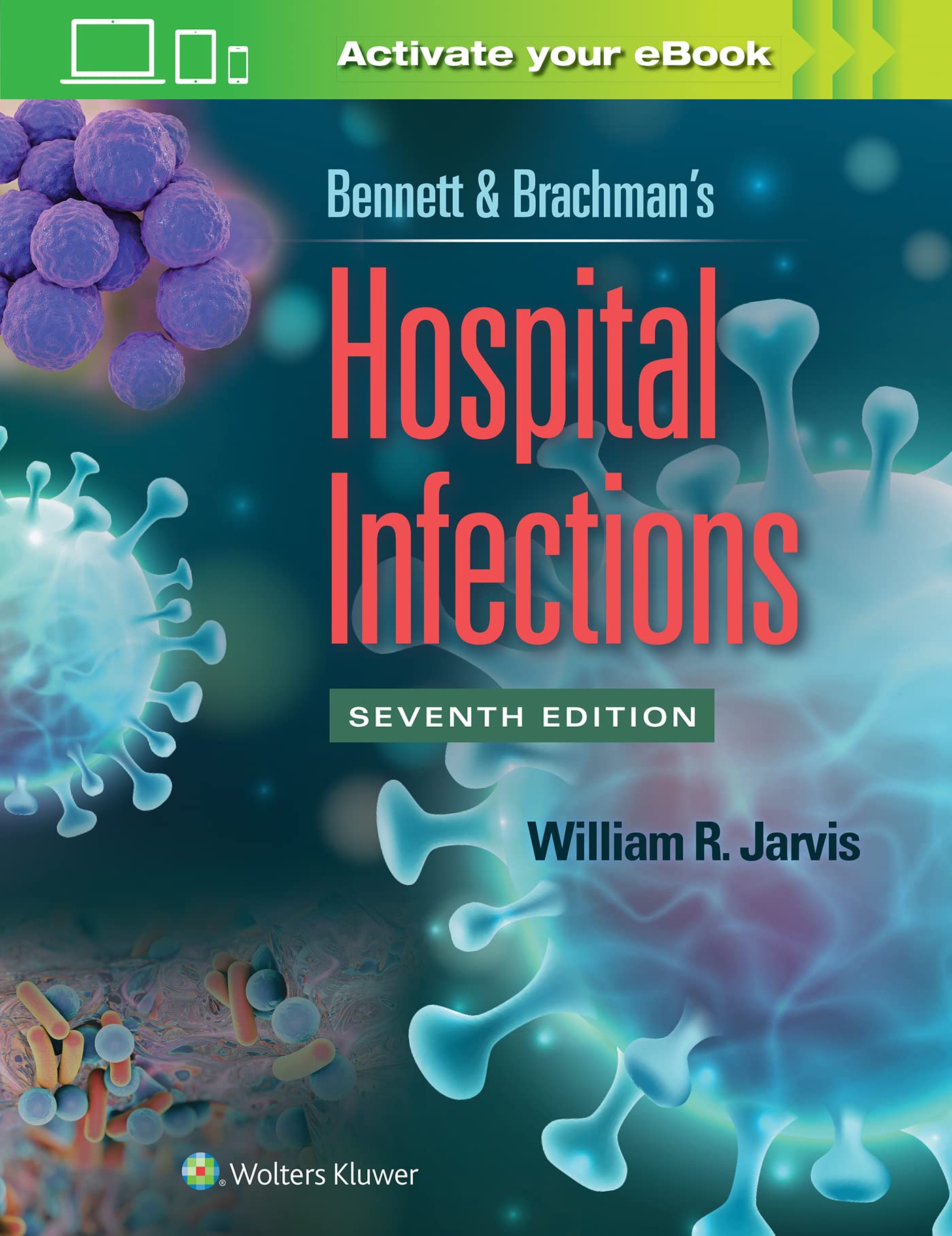 Bennett & Brachman's Hospital Infections-ISBN: 9781975149604