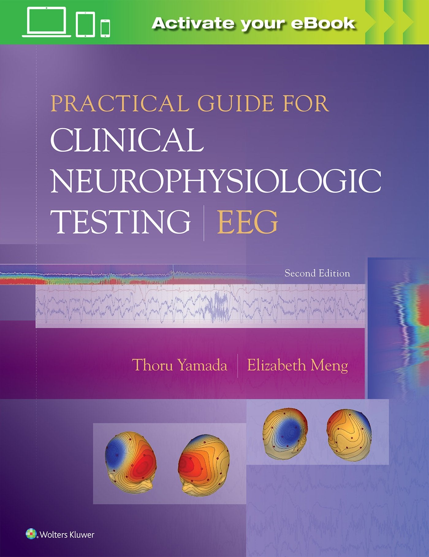 Practical Guide for Clinical Neurophysiologic Testing: EEG-ISBN: 1496383028