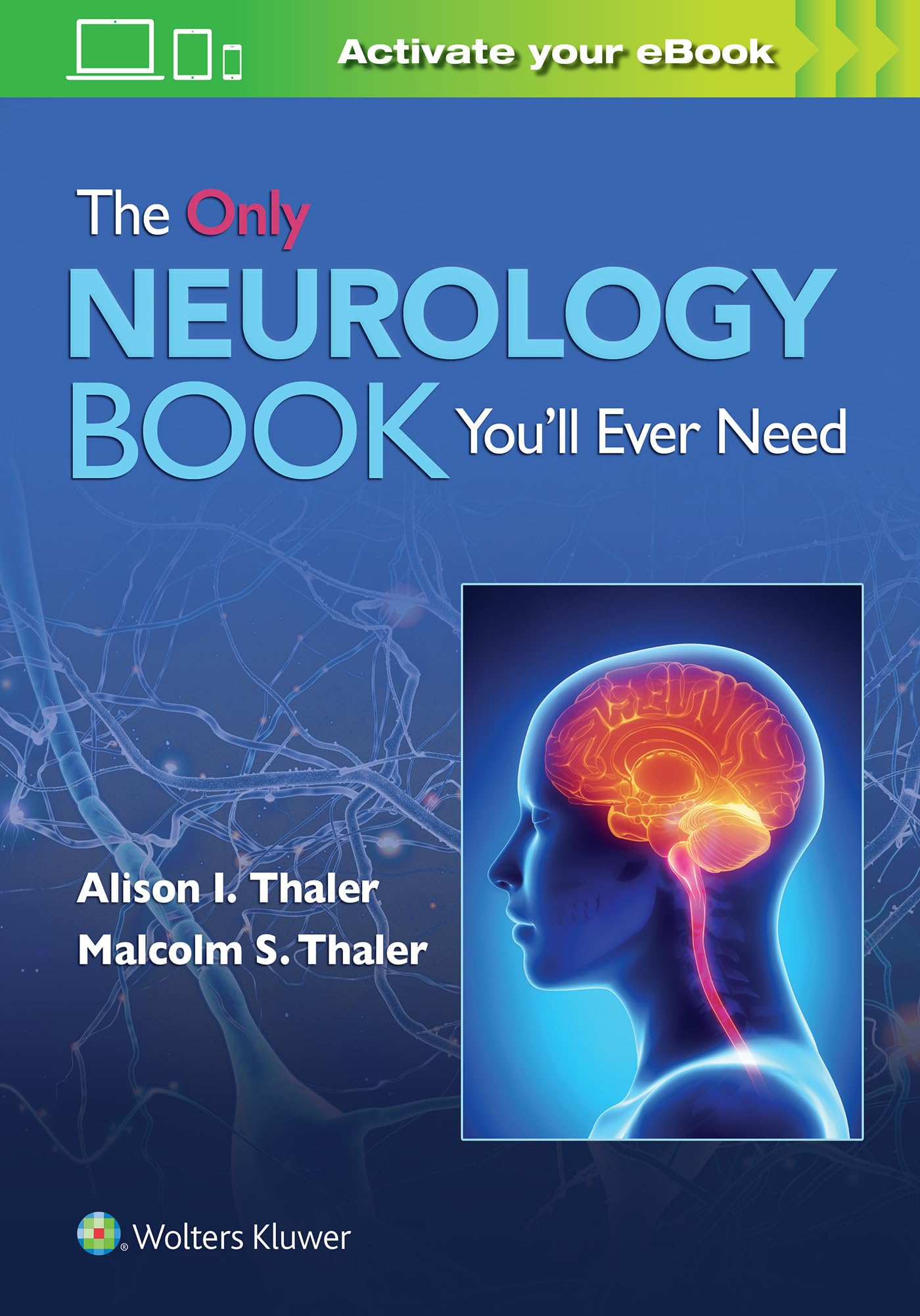 The Only Neurology Book You'll Ever Need: Print + eBook with Multimedia-ISBN: 9781975158675