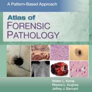 Atlas of Forensic Pathology: A Pattern Based Approach: Print + eBook with Multimedia-ISBN: 9781975222505