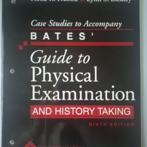 Case Studies to Accompany Bates' Guide to Physical Examination and History Taking-ISBN: 9780781792219