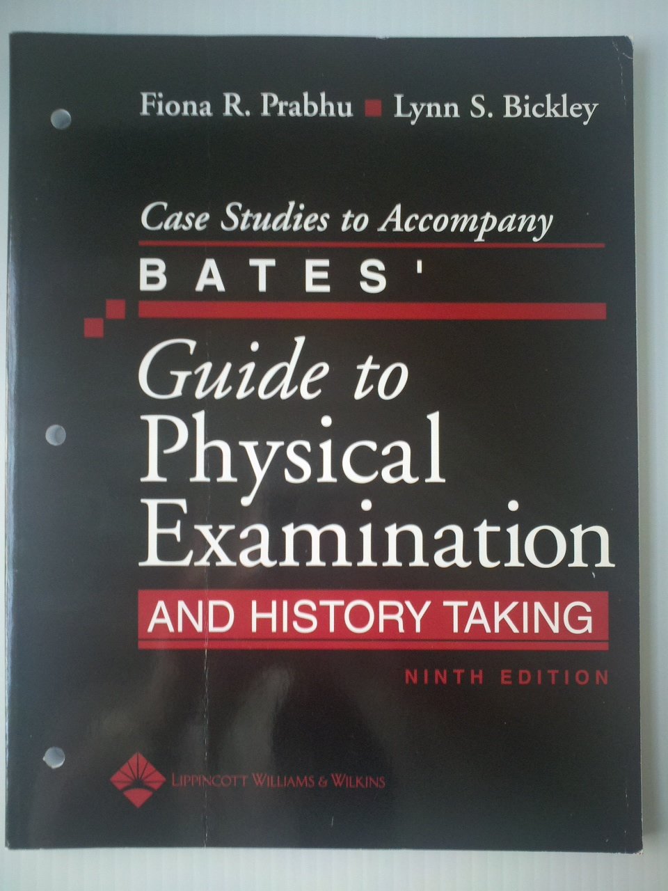Case Studies to Accompany Bates' Guide to Physical Examination and History Taking-ISBN: 9780781792219