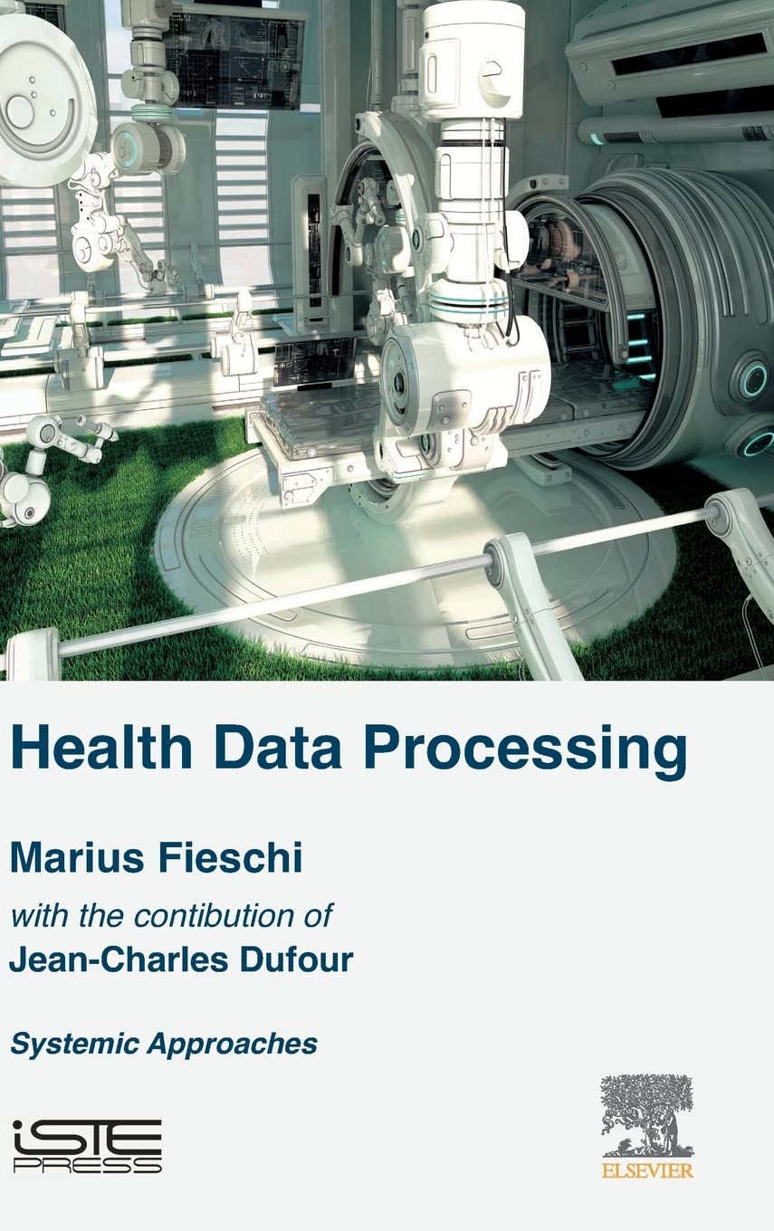 Health Data Processing: Systemic Approaches