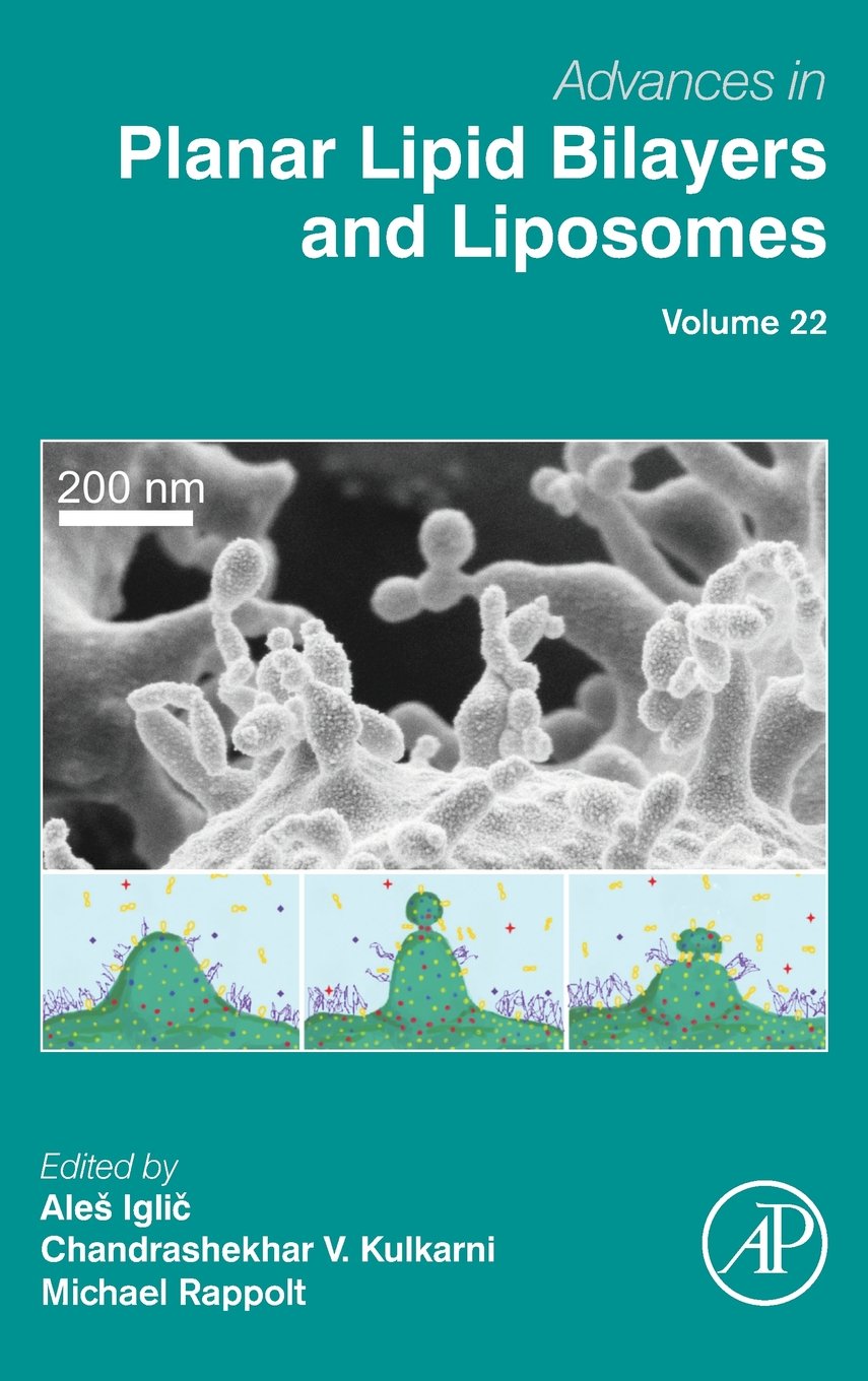 Advances in Planar Lipid Bilayers and Liposomes (Volume 22)