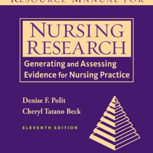 Resource Manual for Nursing Research: Generating and Assessing Evidence for Nursing Practice-ISBN: 9781975112264