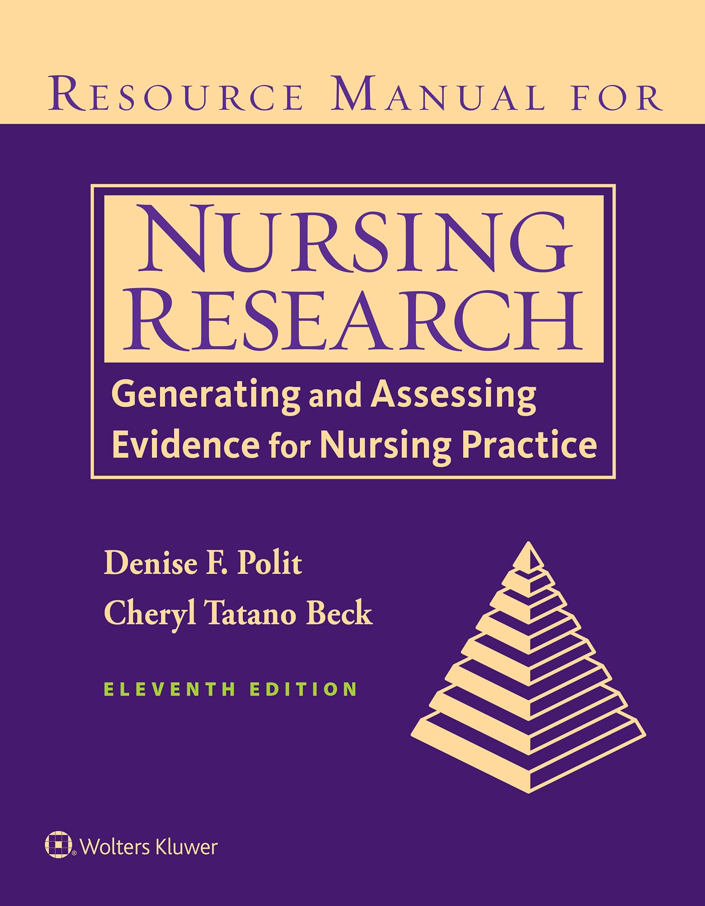 Resource Manual for Nursing Research: Generating and Assessing Evidence for Nursing Practice-ISBN: 9781975112264