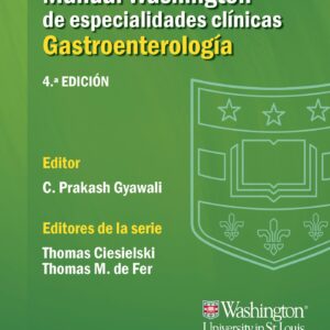 Manual Washington de especialidades clÃ­nicas. GastroenterologÃ­a (Spanish Edition)-ISBN: 9788418257797