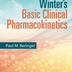 Winter's Basic Clinical Pharmacokinetics-ISBN: 9781496346421