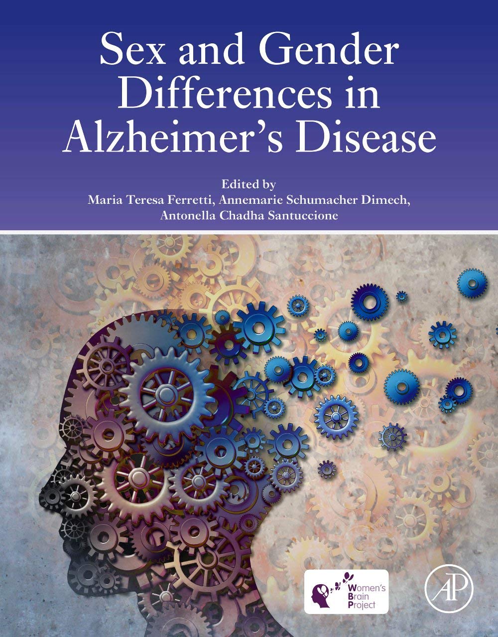 Sex and Gender Differences in Alzheimer's Disease: The Women's Brain Project
