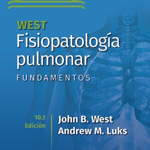 West. FisiopatologÃ­a pulmonar. Fundamentos (Spanish Edition)-ISBN: 9788418563836