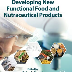 Developing New Functional Food and Nutraceutical Products