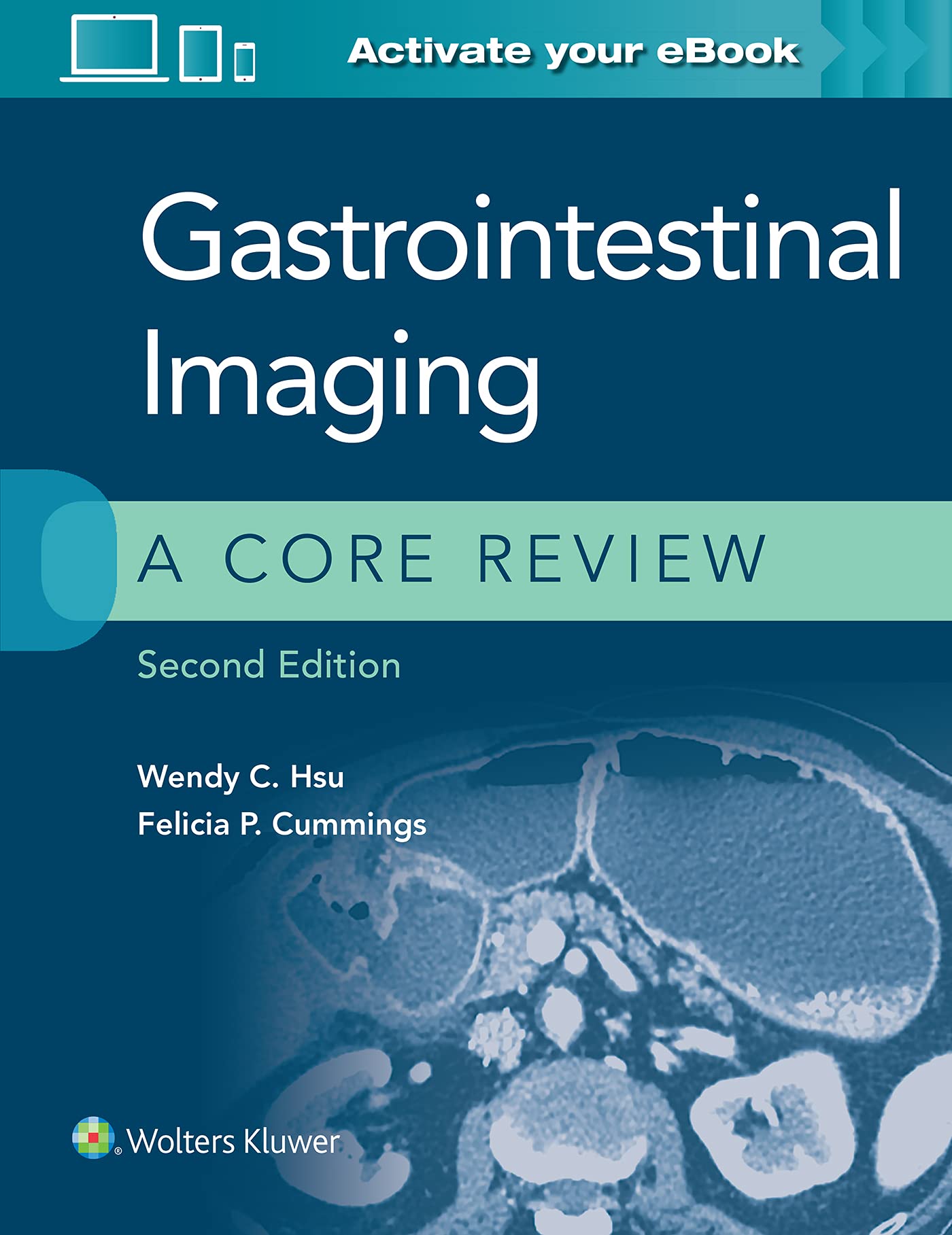 Gastrointestinal Imaging: A Core Review-ISBN: 9781975147778