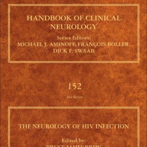 The Neurology of HIV Infection (Volume 152) (Handbook of Clinical Neurology