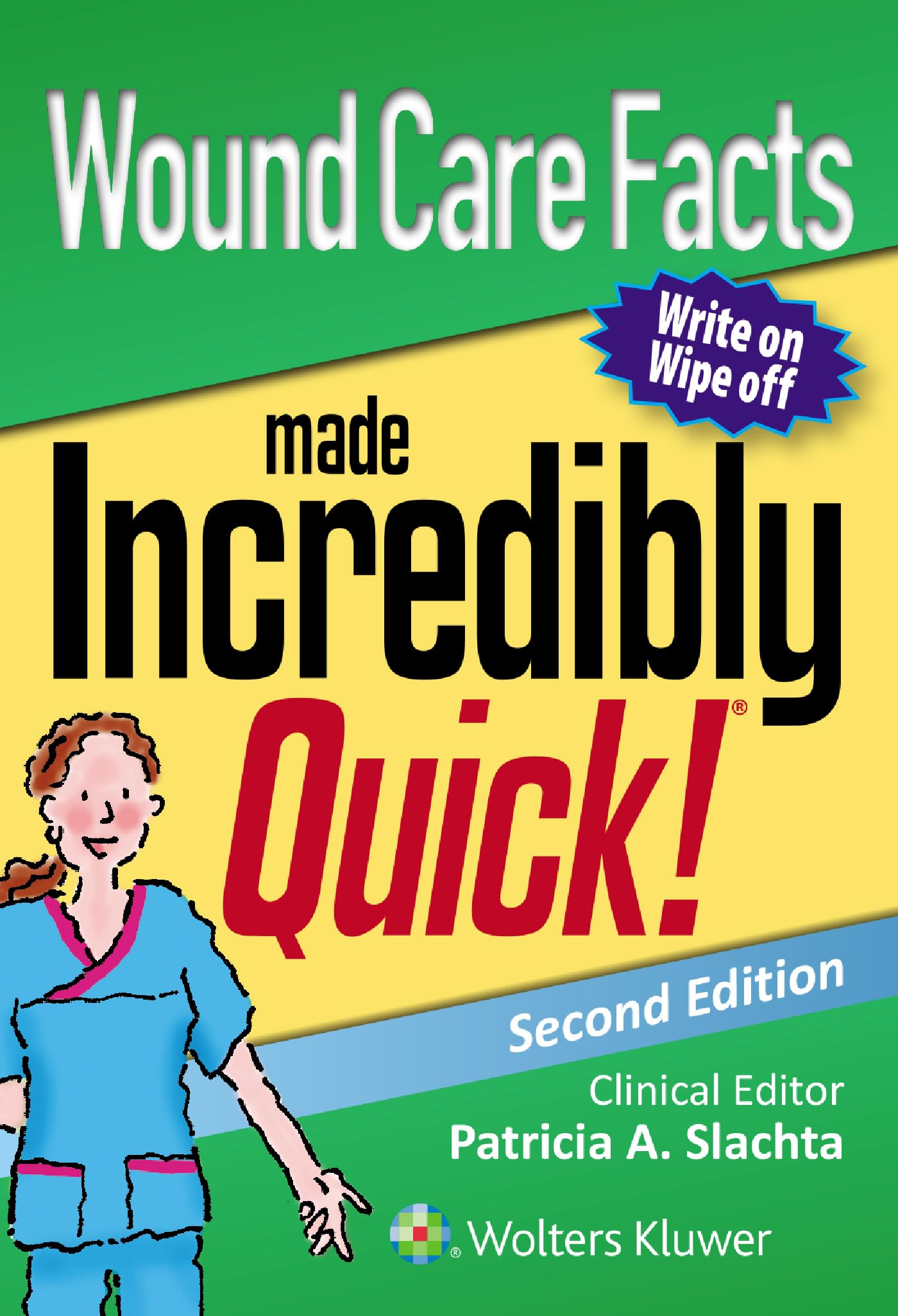 Wound Care Facts Made Incredibly Quick (Incredibly Easy! Series®)-ISBN: 9781496367877