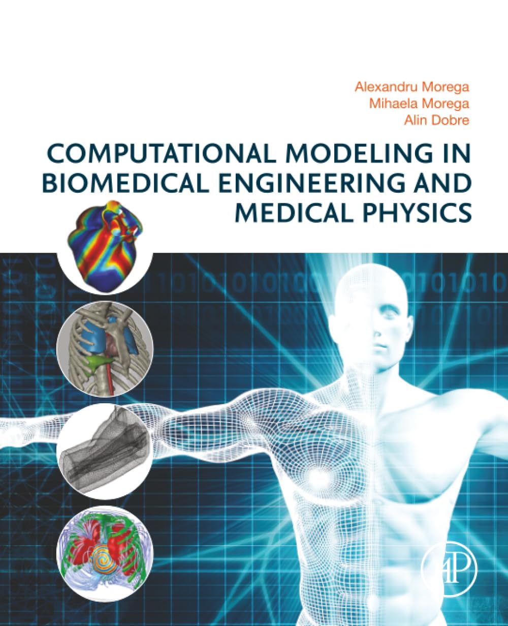 Computational Modeling in Biomedical Engineering and Medical Physics