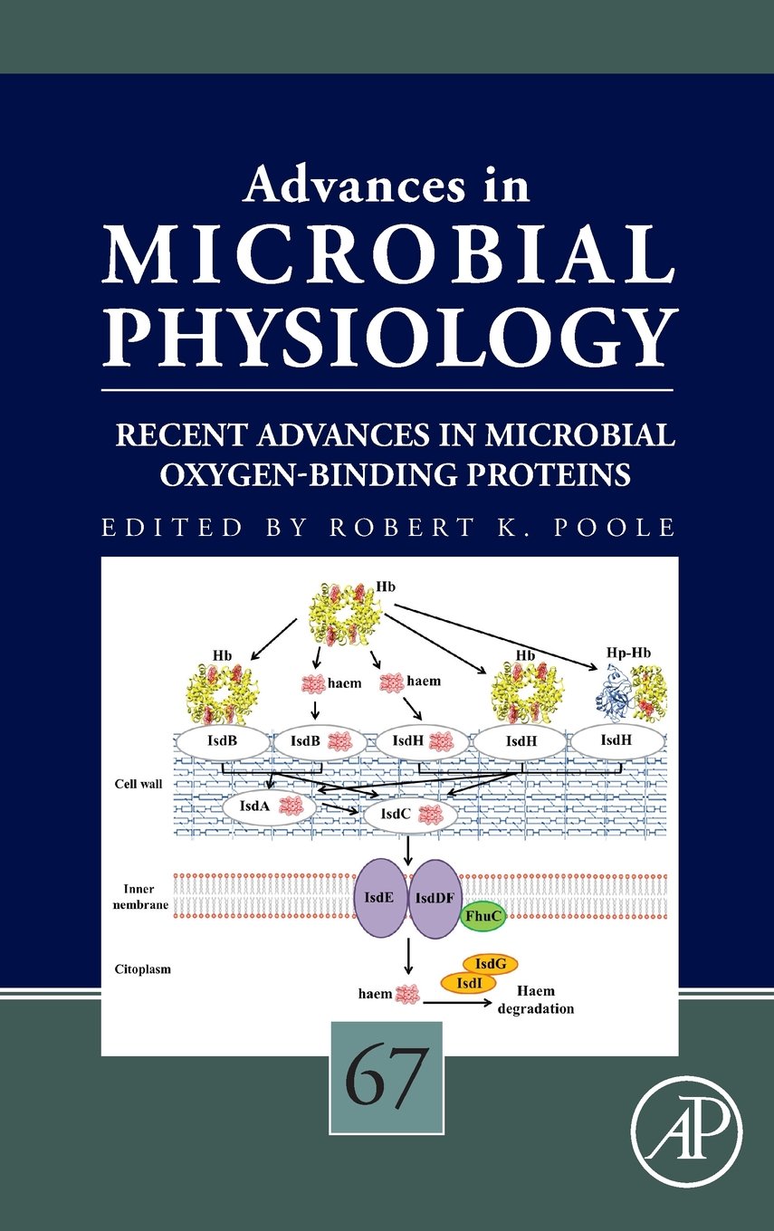 Recent Advances in Microbial Oxygen-Binding Proteins (Volume 67) (Advances in Microbial Physiology