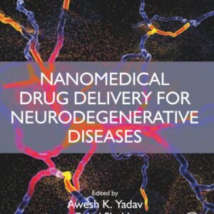 Nanomedical Drug Delivery for Neurodegenerative Diseases
