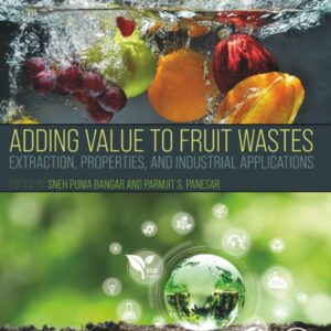 Adding Value to Fruit Wastes: Extraction