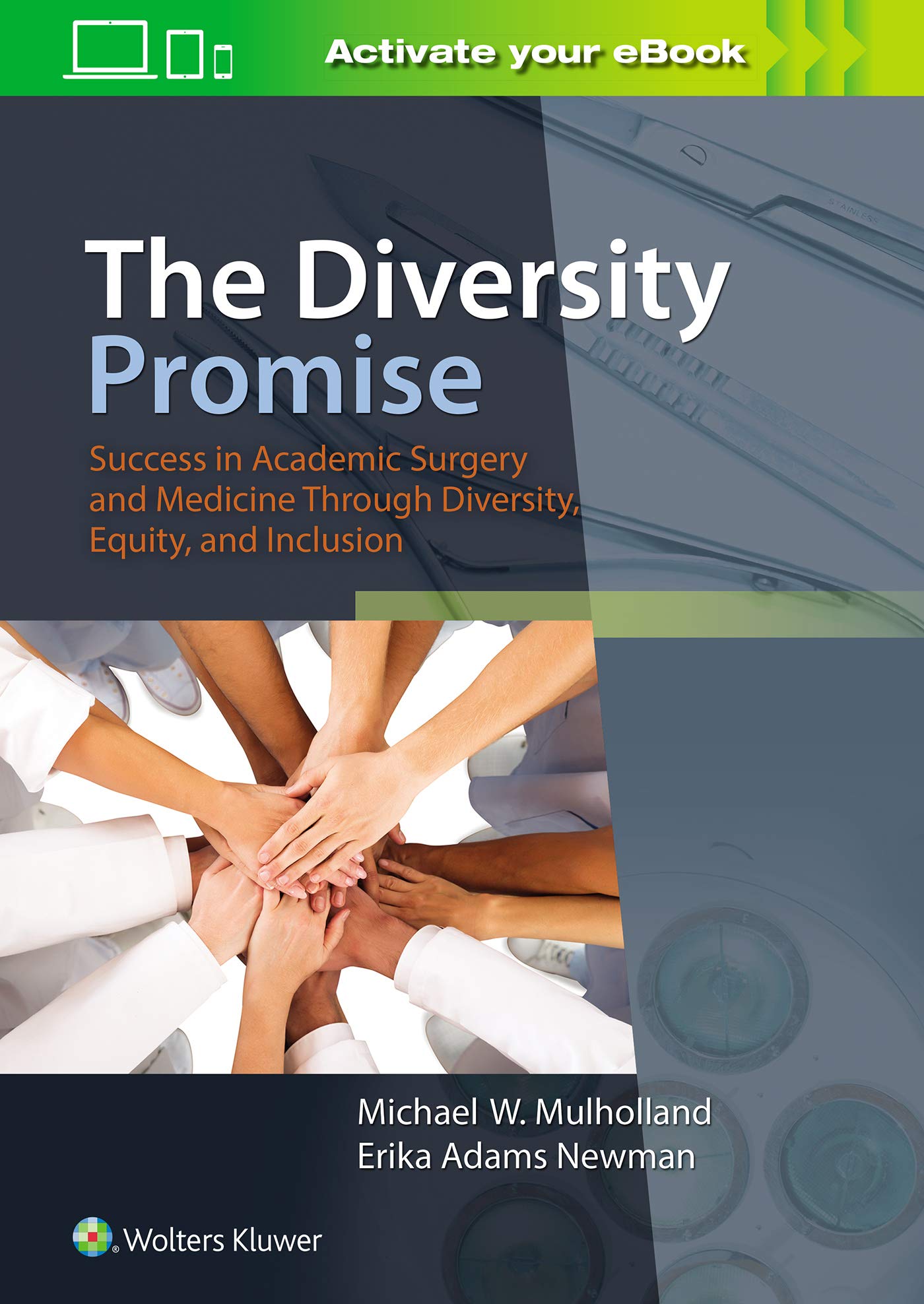 The Diversity Promise: Success in Academic Surgery and Medicine Through Diversity