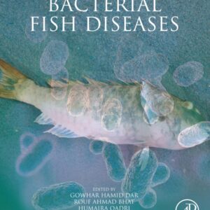 Bacterial Fish Diseases: Environmental and Economic Constraints
