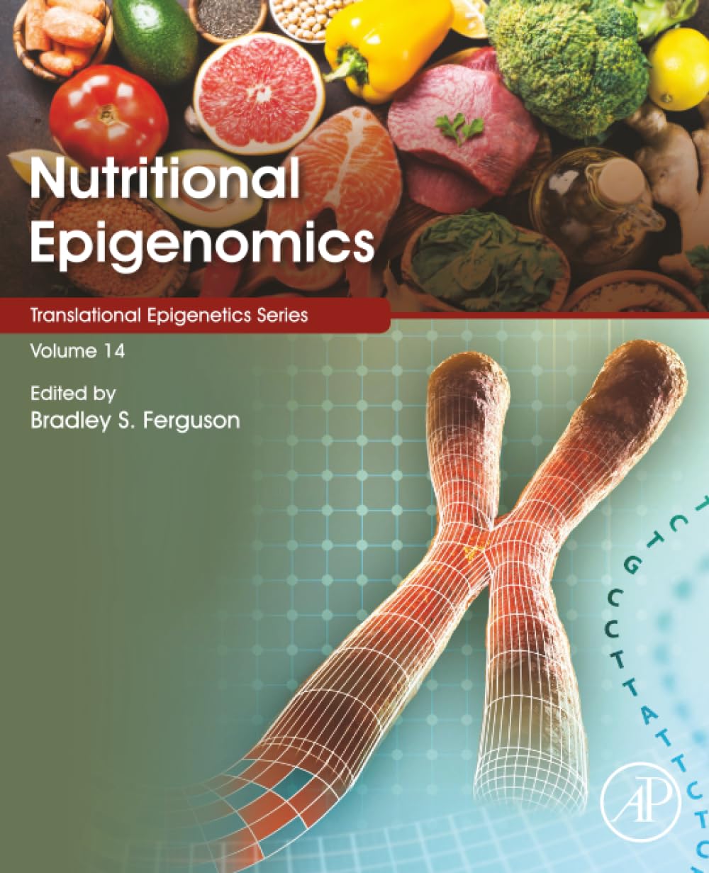 Nutritional Epigenomics (Volume 14) (Translational Epigenetics