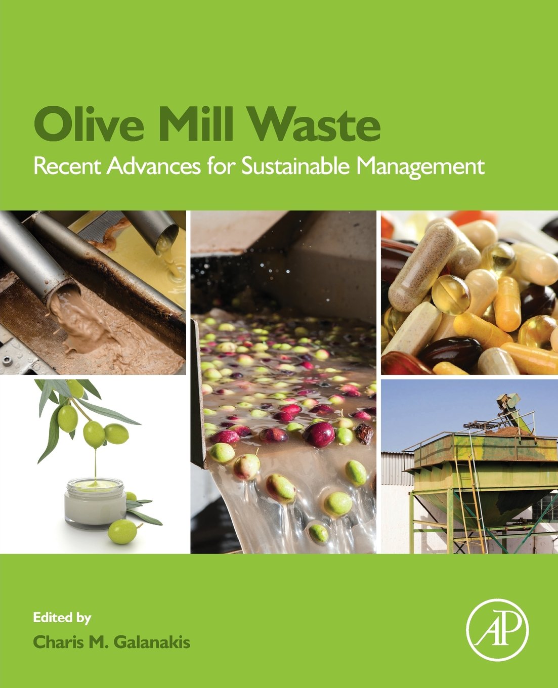 Olive Mill Waste: Recent Advances for Sustainable Management