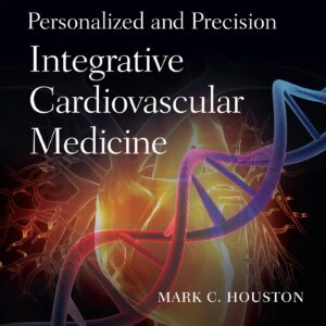 Personalized and Precision Integrative Cardiovascular Medicine-ISBN: 9781975115289