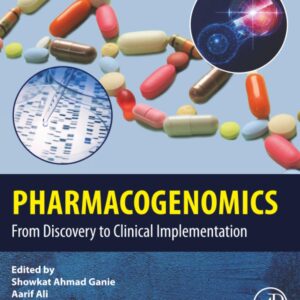 Pharmacogenomics: From Discovery to Clinical Implementation