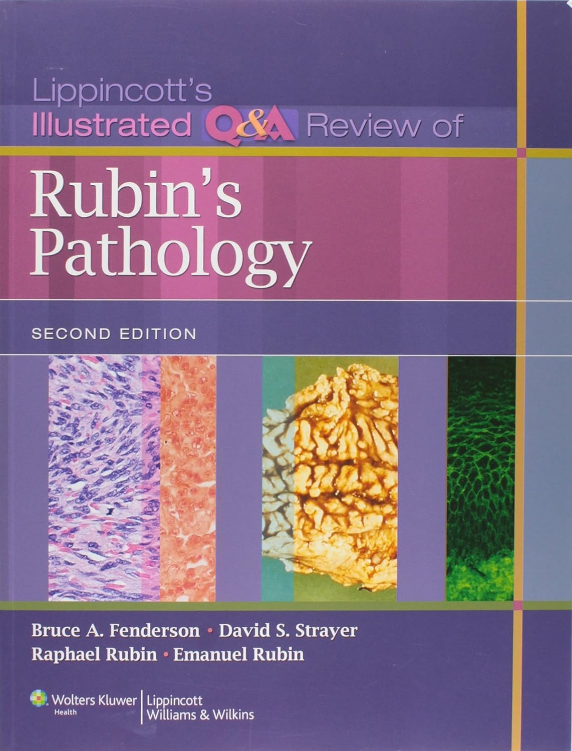 Lippincott's Illustrated Q&A Review of Rubin's Pathology