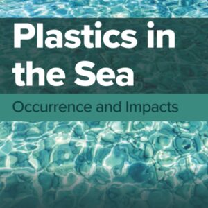 Plastics in the Sea: Occurrence and Impacts