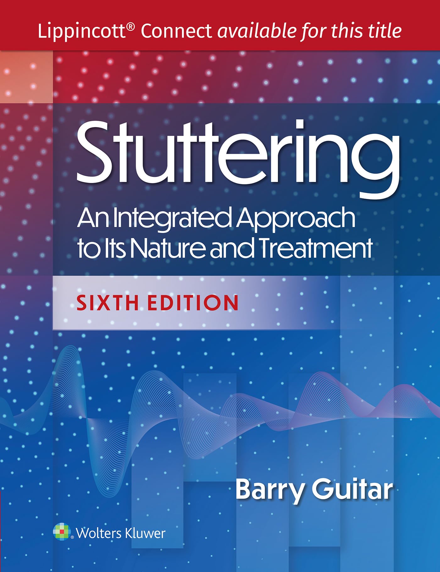 Stuttering: An Integrated Approach to Its Nature and Treatment-ISBN: 9781975182151