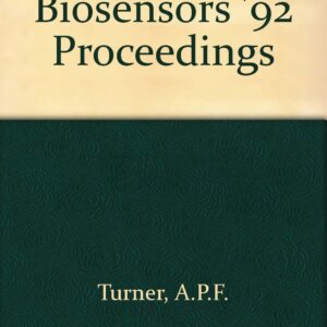 Biosensors 92 Proceedings: The Second World Congress on Biosensors