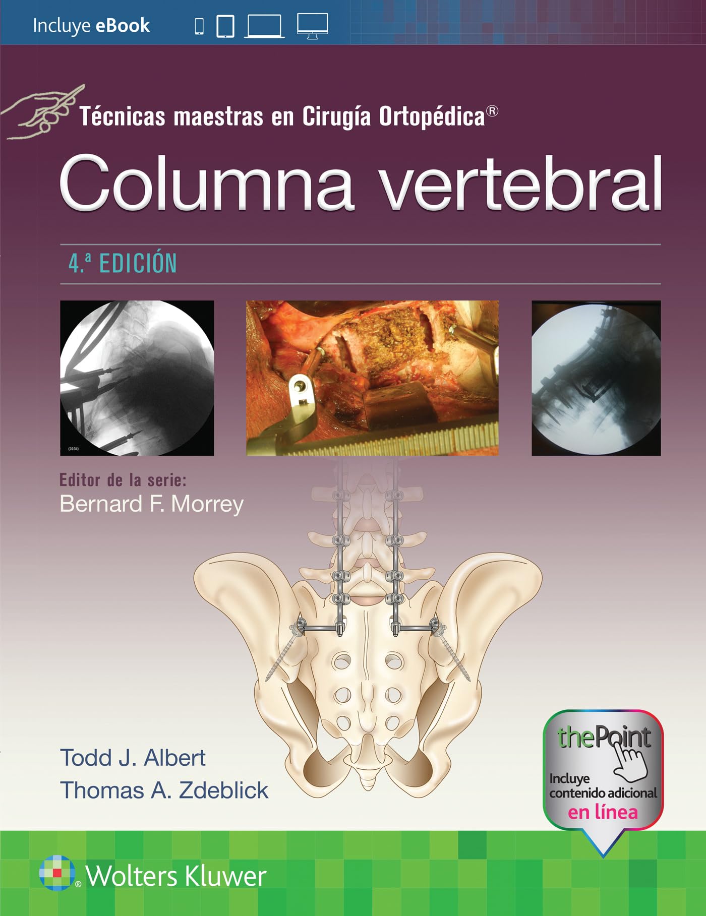 Técnicas maestras en CirugÃa Ortopédica. Columna vertebral (Spanish Edition)-ISBN: 9788419663467
