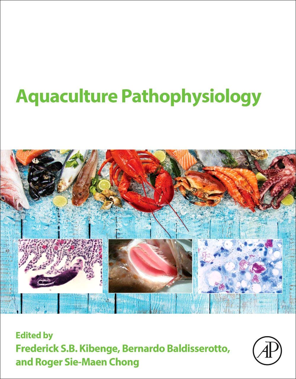 Aquaculture Pathophysiology: Volume I. Finfish Diseases