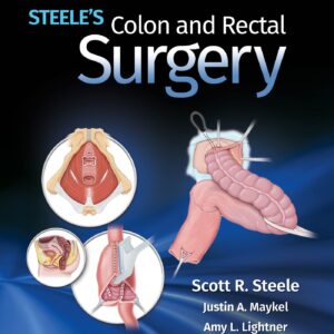 Steele's Colon and Rectal Surgery-ISBN: 9781975152895