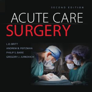 Acute Care Surgery-ISBN: 9781496370044