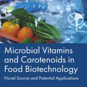 Microbial Vitamins and Carotenoids in Food Biotechnology: Novel Source and Potential Applications