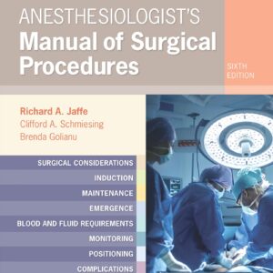 Anesthesiologist's Manual of Surgical Procedures-ISBN: 9781496371256