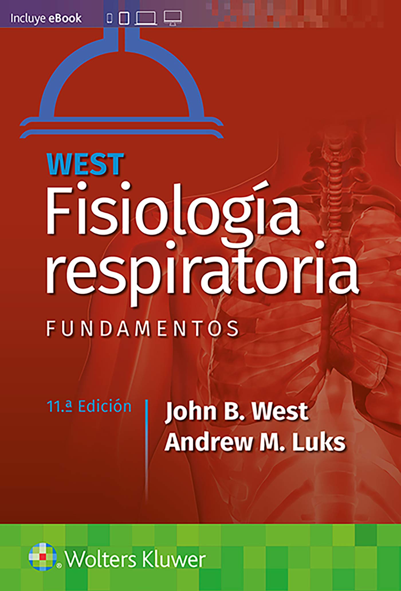 West. FisiologÃa respiratoria. Fundamentos (Spanish Edition)-ISBN: 9788418257803