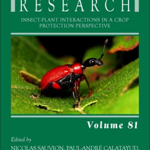 Insect-Plant Interactions in a Crop Protection Perspective (Volume 81) (Advances in Botanical Research